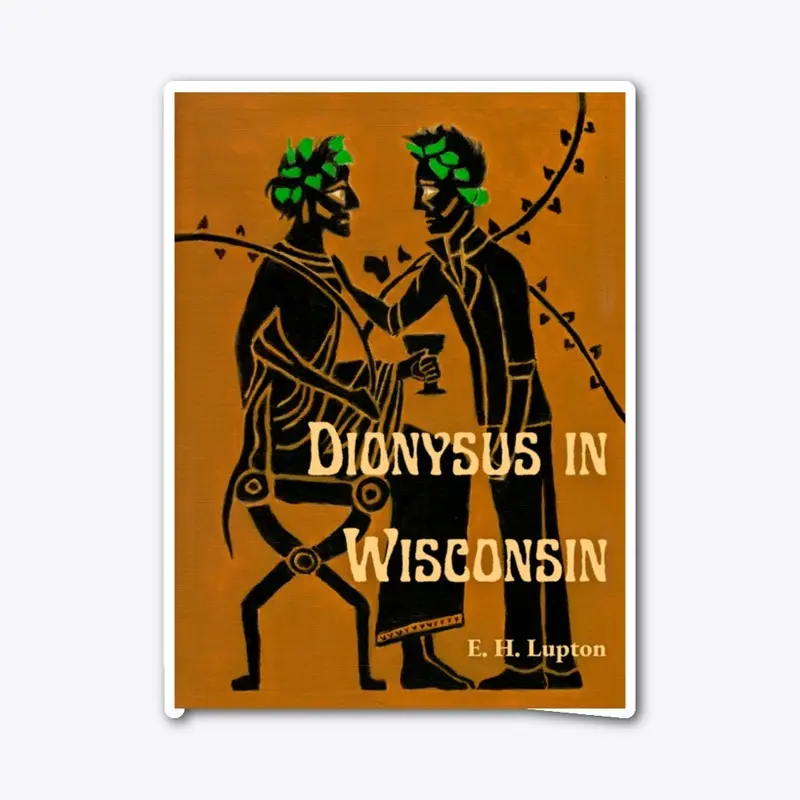 Dionysus in Wisconsin